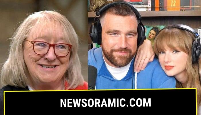 Donna Kelce reacts to Taylor Swift's ‘New Heights’ appearance