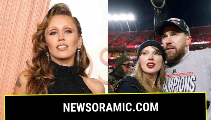 Miley Cyrus makes shocking confession about Taylor Swift, Travis Kelce
